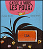 Garde à vous, les poux !