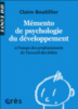 1001 bebes 122 memento de psychologie du developpement a l'u