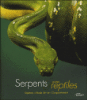 Serpents et reptiles