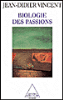 Biologie des passions