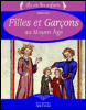 Filles et garçons au Moyen-Age