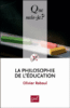 La philosophie de l'éducation