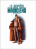 Le Jour des Magiciens - Le Jour des Magiciens, T5