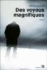 Des voyous magnifiques