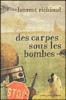 Des carpes sous les bombes
