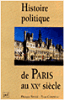 Histoire politique de Paris au XXème siècle