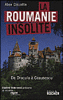 Le roman de la Roumanie secrète