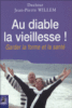 Au diable la vieillesse