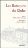 Les baraques du globe