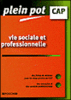Plein Pot CAP Vie sociale et professionnelle