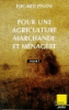 Pour une agriculture marchande et ménagère