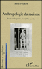 Anthropologie du racisme