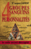 4 groupes sanguins, 4 personnalités