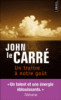 Un traître à notre goût