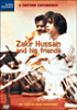 Zakir Hussain and his friends