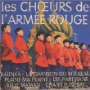 Les Choeurs de L'Armée Rouge