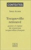 Tocqueville retrouvé