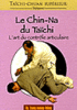 Le chin-na du taïchi, l'art du controle articulaire