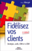 Fidélisez vos clients