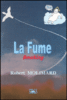La fume, smoking