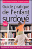 Guide pratique de l'enfant surdoué
