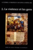 La guerre la violence et les gens au Moyen Age