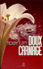 Doux carnages