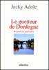 Le guetteur de Dordogne