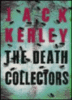 Death collectors