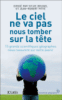 Le ciel ne va pas nous tomber sur la tête