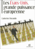 Les Etats-Unis, grande puissance européenne