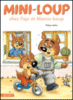 Mini-Loup - Mini-Loup et Papi-Loup