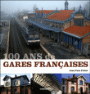 100 ans de gares françaises