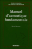 Manuel d'acoustique fondamentale
