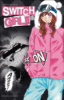 Switch girl - Switch girl, T9