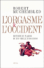 L'orgasme et l'occident