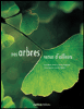 Nos arbres venus d'ailleurs
