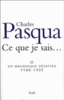 Ce que je sais...
