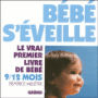 Bébé s'éveille 9-12 mois