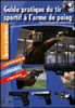Guide pratique du tir au poing