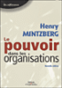 Le pouvoir dans les organisations&nbsp;-&nbsp;Henry Mintzberg
