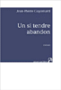 Un si tendre abandon