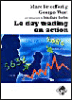 Le day trading en action&nbsp;-&nbsp;M. Friedferting, G. West