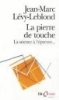 La pierre de touche