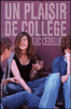 Un plaisir de collège