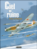 Ciel en ruine - Ciel en ruine, T4
