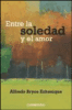 Entre la soledad y el amor