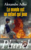 Le monde est un enfant qui joue