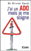 J’ai un Ado mais je me soigne