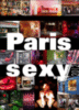 Paris sexy : guide 2012
